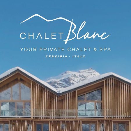 Bed and Breakfast Chalet Blanc Cervinia à Breuil-Cervinia Extérieur photo